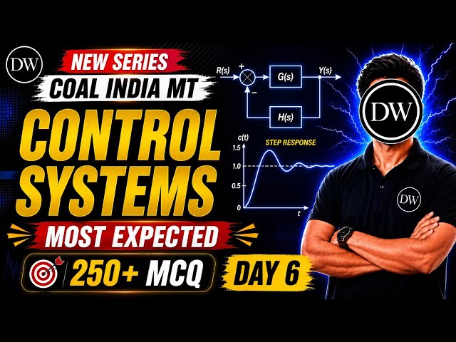 Coal India MT Electrical 2026 | Day 06: Control Systems Most Expected Questions | CIL MT EE