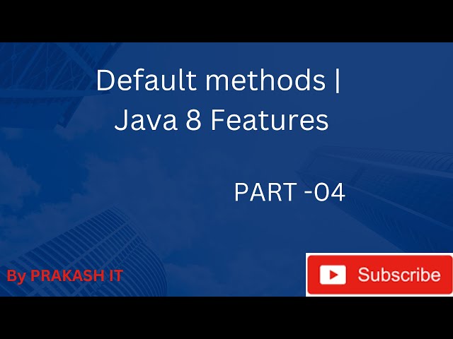 04 | default methods in java 8 | java 8 features | Java 8 tutorials