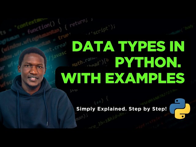 03.  Data Types in Python  - With Examples