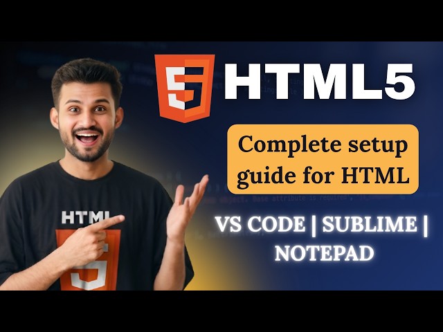 Complete HTML Environment Setup | VS Code, Sublime & Notepad Setup + Extensions Explained | Musahaf