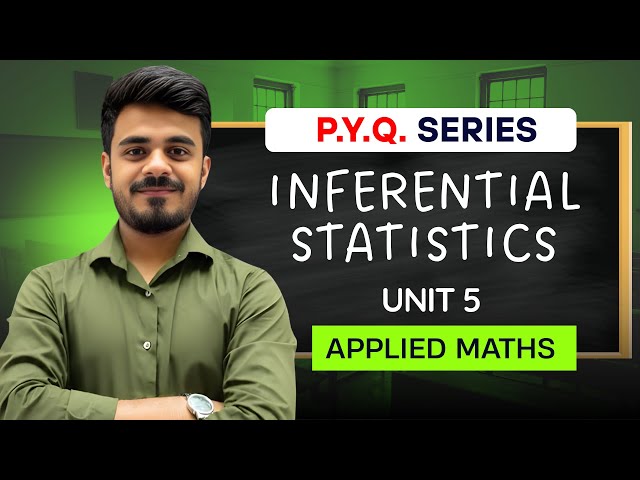 Inferential Statistics PYQ's| Applied Maths| Class 12th| CBSE 2026