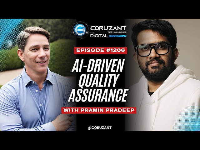 Pramin Pradeep on AI-Driven Quality Assurance | Ep 1206