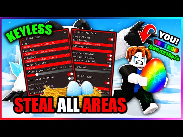 🥚 Steal An Egg Script - STEAL EGG ALL AREAS (NO KEY!!)