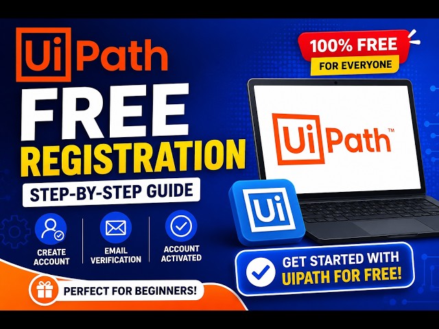 1. UiPath Free Account Registration | Step-by-Step Guide for Beginners