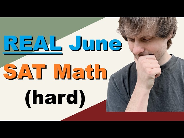8 REAL Hard Digital SAT Math Questions You’ll Probably See