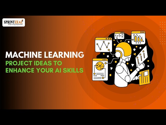 Machine Learning Project Ideas to Enhance Your AI Skills