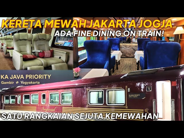 RANGKAIAN KERETA TERMEWAH FULL SERVICE JAKARTA JOGJA | Naik KA JAVA PRIORITY Imperial Class