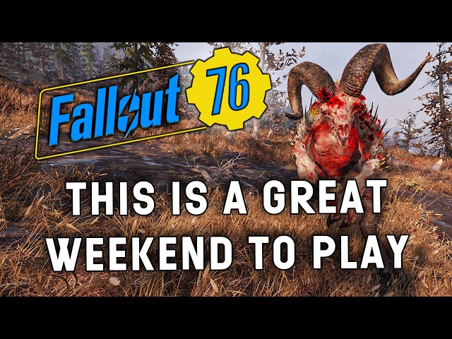 Don't Miss Playing This Weekend In Fallout 76 | Double Score & More