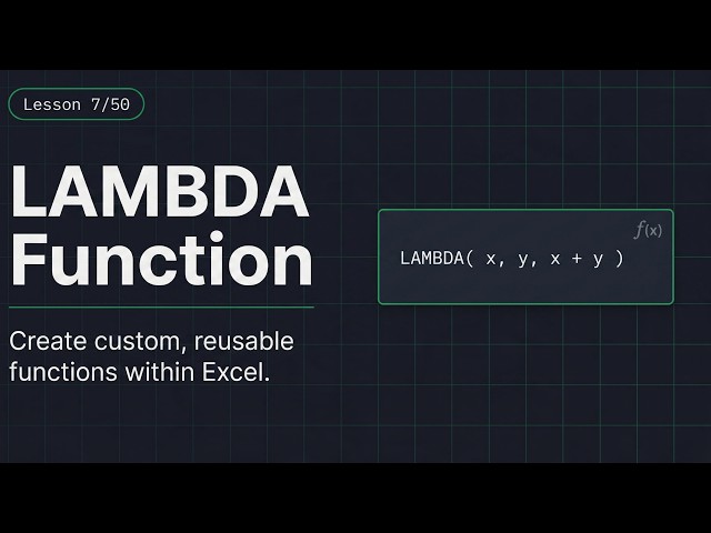 Excel Intermediate Level - Lesson 7 (LAMBDA)