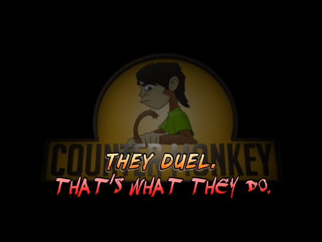 Counter Monkey - They Duel. That's What They Do.