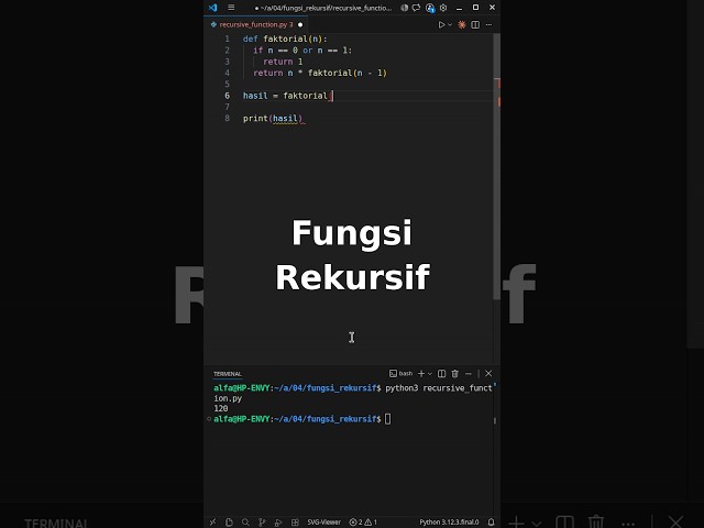 04-05: Fungsi Rekursif di Python: Faktorial dalam 1 Menit