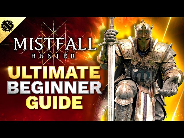 Mistfall Hunter - Ultimate Beginner’s Guide (Top Gameplay Tips You Need To Know Before Release!)