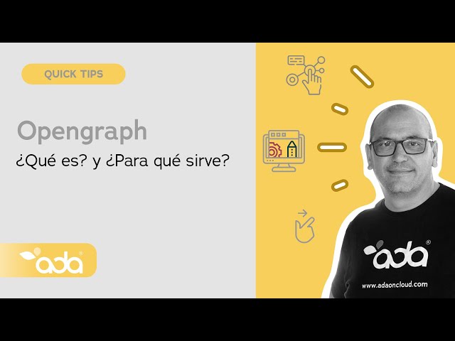 Opengraph   ¿Qué es y para qué sirve?