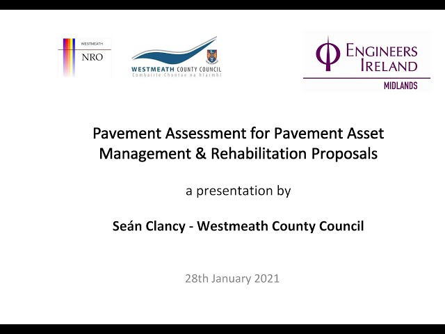 Pavement Assessment for Pavement Asset Management and Rehabilitation Proposals
