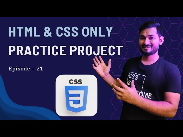 HTML & CSS Only Project | Frontend Bootcamp Hindi | Ep. 21