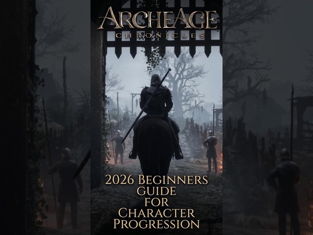 Archeage Chronicles Beginners Guide - How Character Progression Works #archeagechronicles #mmo