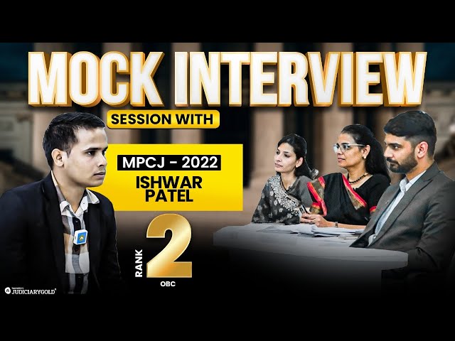 MP Civil Judge Mock Interview | MPCJ - 2022 | OBC Rank 2 – Ishwar Patel | Judiciary Gold