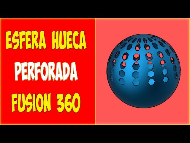 Tutorial FUSION 360 - 🎱 Crear esfera HUECA perforada por poligonos