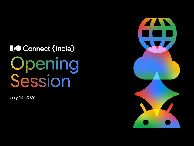 Google I/O Connect India 2026
