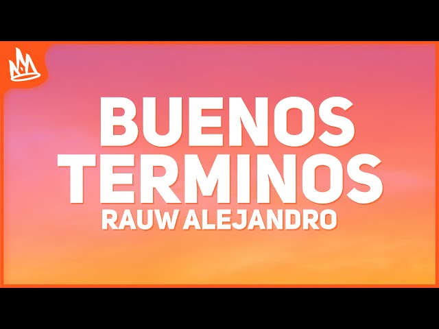 Rauw Alejandro – Buenos Términos [Letra]