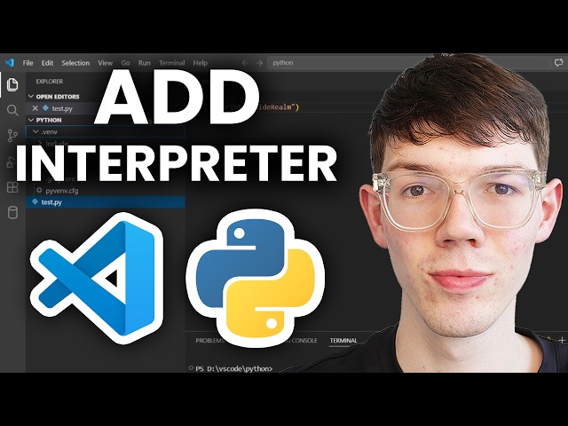 How To Add Python Interpreter In Visual Studio Code - Full Guide