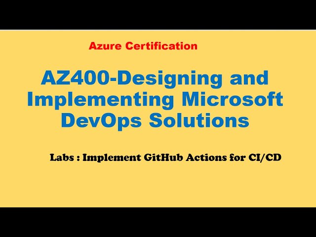 AZ-400 Lab: Implement GitHub Actions CI/CD for Azure Web Apps
