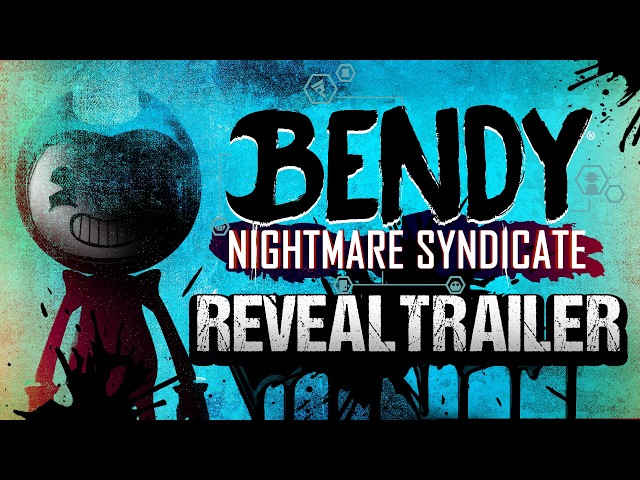 "BENDY: NIGHTMARE SYNDICATE" - Reveal Trailer