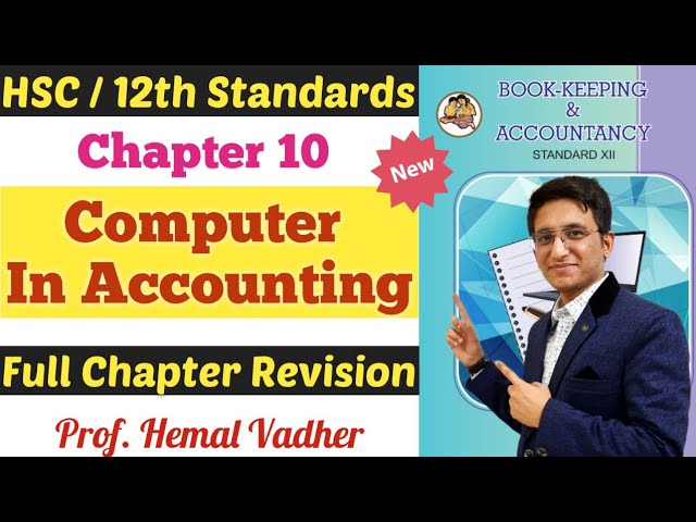 Computer in Accounting | Full Chapter Revision | Very Important | Chapter 10 | Class12th |