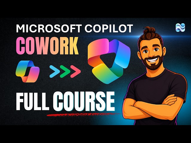 Microsoft Copilot Cowork - Full Masterclass For Beginners [2026]
