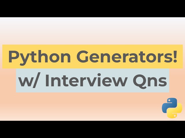 Python Generators Explained (For Interviews)