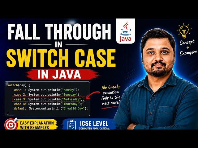 Fall Through in Switch Case in Java | ICSE Computer Applications | Java Switch Statement | AS Sir