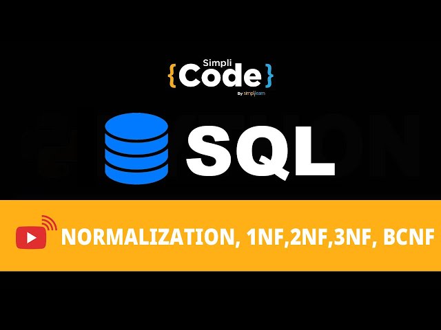 🔥Normalization in SQL, 1NF, 2NF, 3NF, BCNF | SQL Tutorial For Beginners | SQL 2022 | SimpliCode