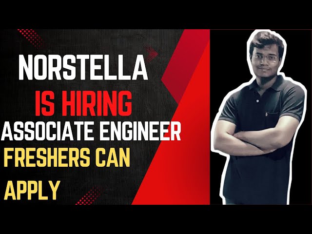 NORSTELLA is hiring for ASSOCIATE ENGINEER 8LPA  (Freshers) Apply !! #jobopening #job #jobupdate 