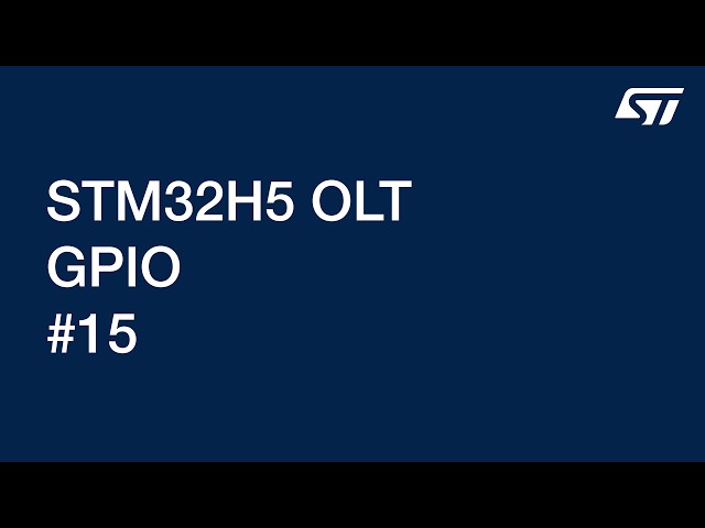STM32H5 OLT - 15.GPIO