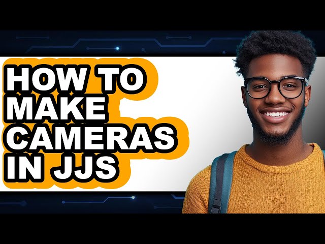 How to Make Cameras in Jjs (updated)