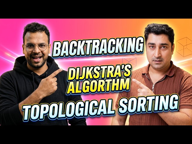 Back Tracking , Dijkstra's Algorithm and Topological Sorting | Python | Euron