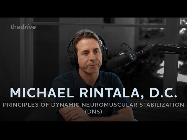 #152 - Michael Rintala, D.C.: Principles of Dynamic Neuromuscular Stabilization (DNS)