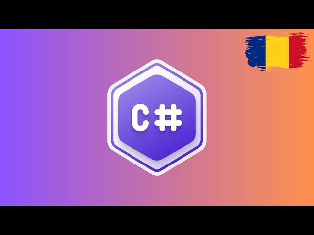 Tutorial C# în limba română pentru absolut începători [2024]
