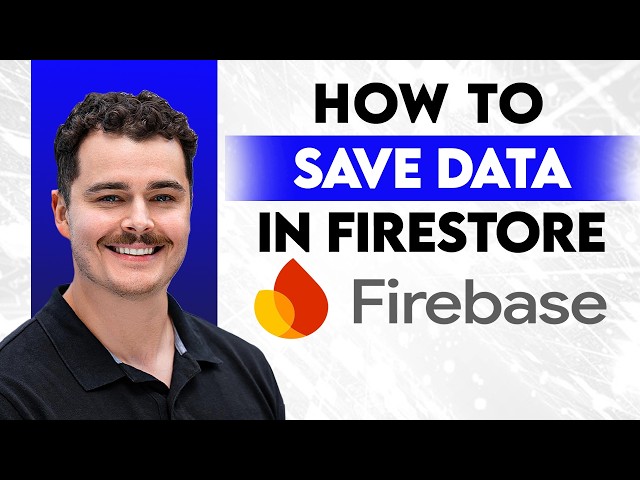 How To Save Data In Firebase Firestore [2026 Guide]