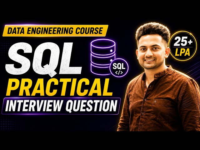 Real SQL Interview Questions for Data Engineers | Practical SQL Scenarios | Crack DE Interviews
