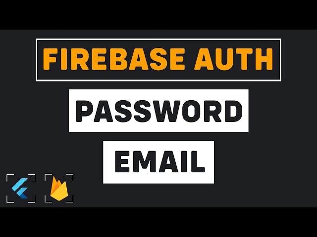 FlutterFire - Firebase Authentication | Email/Password Registration & Sign-in