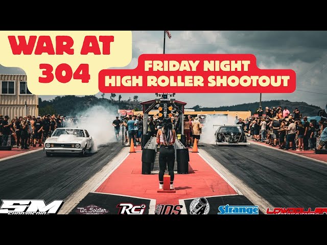 WAR at 304 Friday Night High Roller Shootout