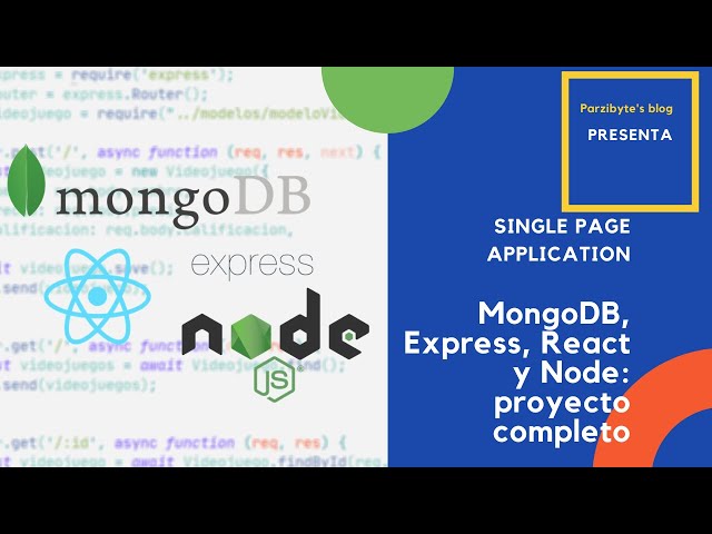 MongoDB, Express, React y Node - Ejemplo completo de proyecto
