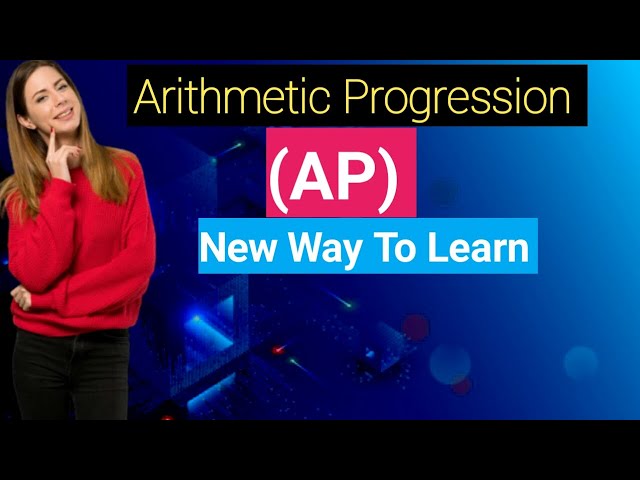 Arithmetic progression class 10 11 12 introduction AP Basic formula of samanter series