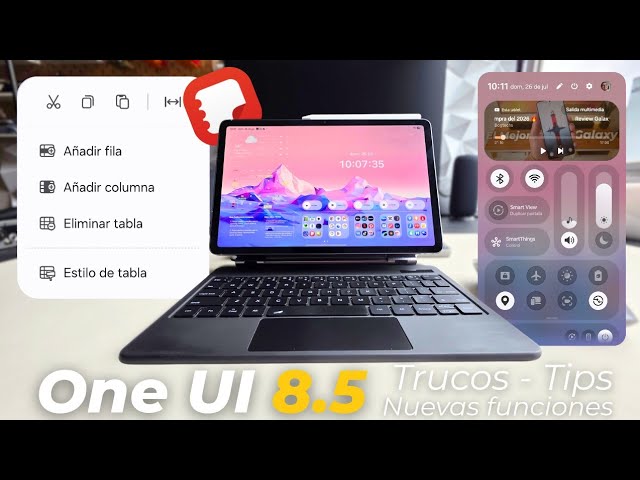 Top New Features for YOUR Galaxy Tab with One UI 8.5 ✨️