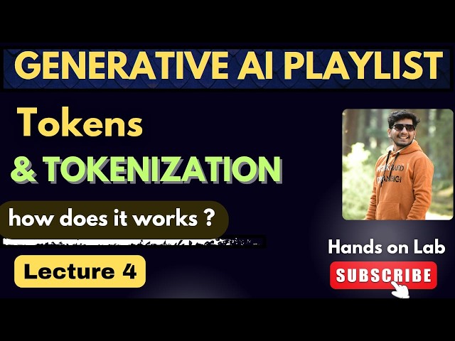 4. Tokens & Tokenization Explained | Generative AI Full Course