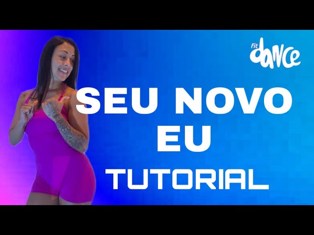 📣TUTORIAL‼️SEU NOVO EU - Viviane Batidão, Zaynara | FitDance (Choreography)