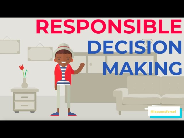 Social Emotional Learning Video Lessons - Responsible Decision Making Week 3