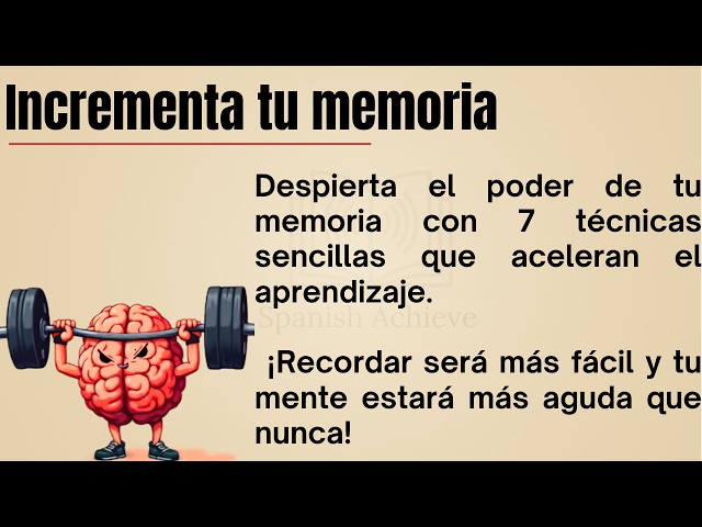 Spanish Podcast 🔥 | 7 Simple Techniques to Train Your Memory Daily | Graded Reader