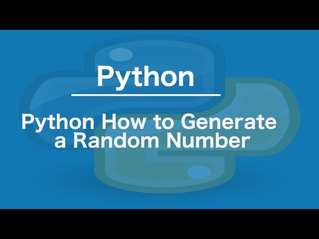 Python How to Generate a Random Number